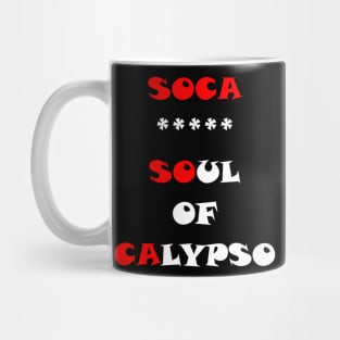 SOUL OF CALYPSO - IN WHITE WITH RED - CARNIVAL CARIBANA TRINI PARTY DJ Mug